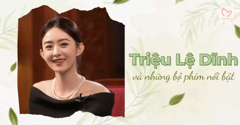 các tập phim có sự tham gia của triệu lệ dĩnh