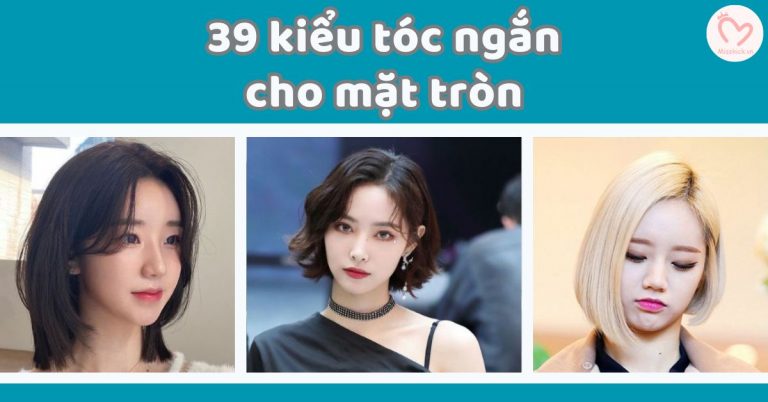 39 kiểu tóc ngắn cho mặt tròn cực xinh xắn, che khuyết điểm tốt