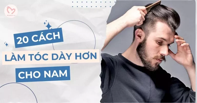 Cách làm tóc dày hơn cho nam