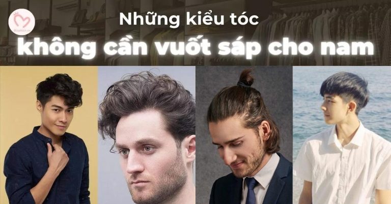 Top những kiểu tóc nam không cần vuốt sáp vẫn đẹp chuẩn soái ca