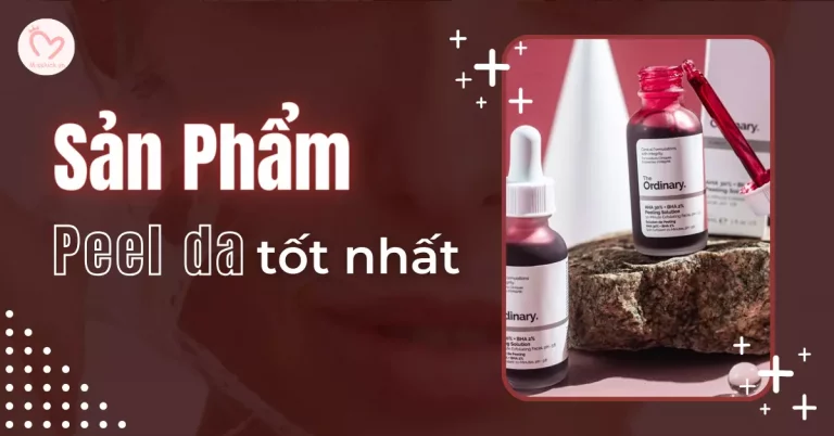 sản phẩm peel da tốt nhất