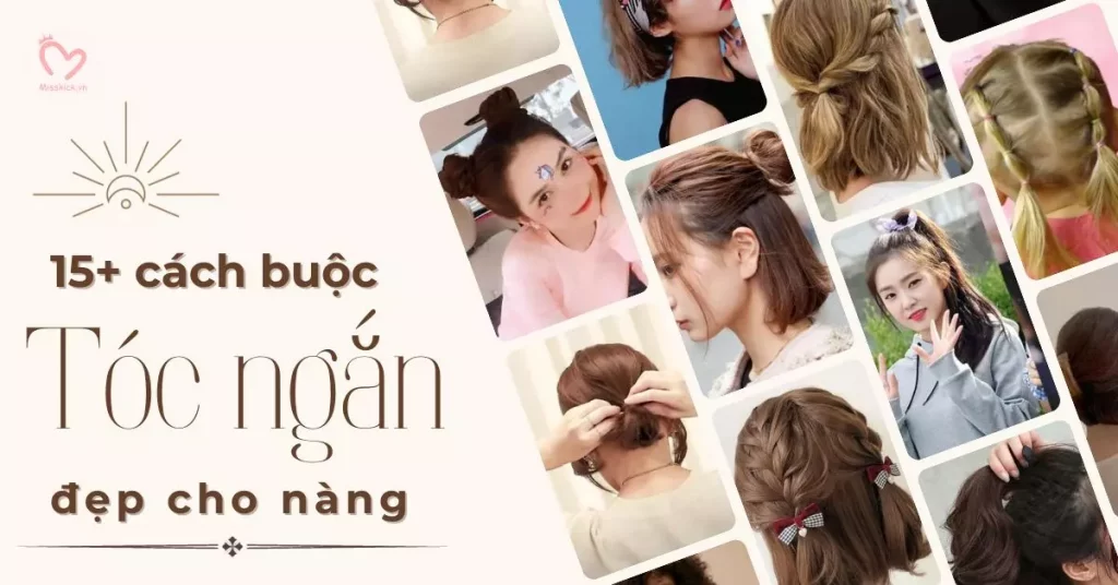 Cách buộc tóc ngắn