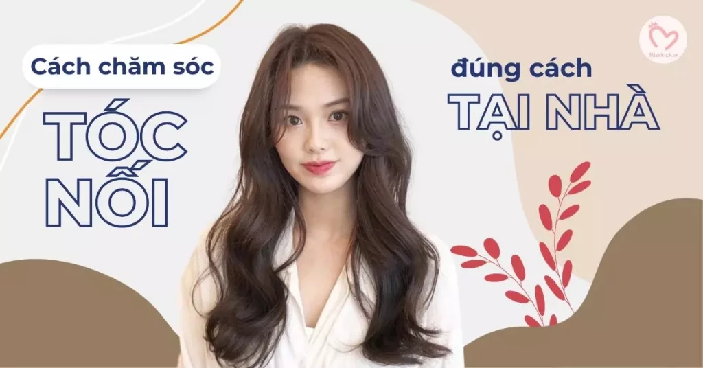 Cách chăm sóc tóc nối
