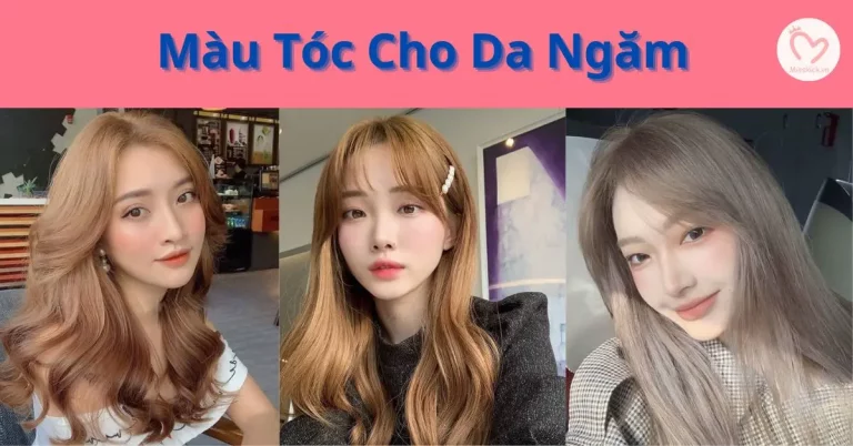 21 màu tóc cho da ngăm đẹp nhất, giúp tôn da cực hiệu quả