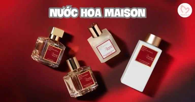 Top 6 chai nước hoa Maison đáng mua nhất hiện nay