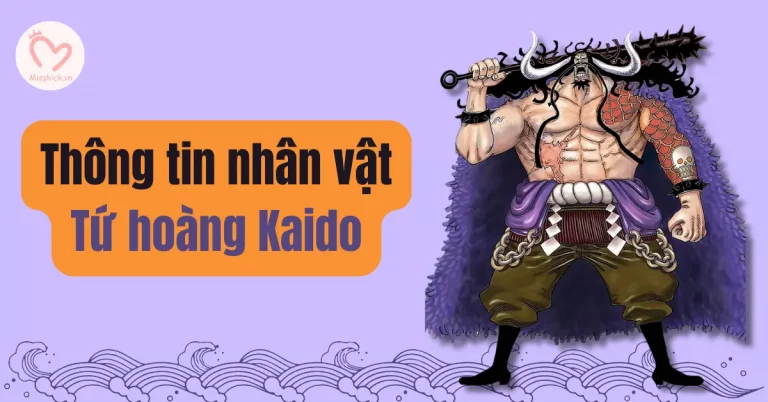 Thông tin về nhân vật tứ hoàng Kaido
