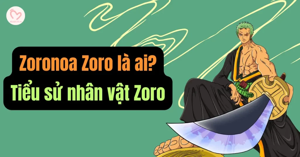Roronoa Zoro là ai